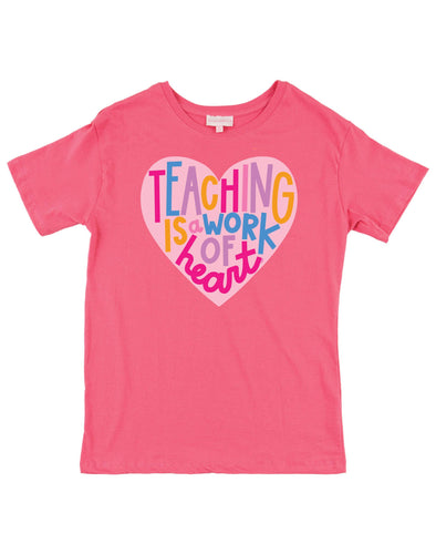 Teaching is a Work of Heart Tee
