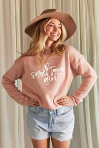 SMALL TOWN GIRL  Graphic Sweatshirt